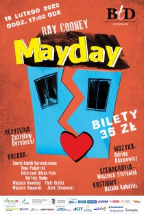 Zapraszamy na spektakl &quot;Mayday&quot;! 15.02 godz. 17:00, Gryficki Dom Kultury