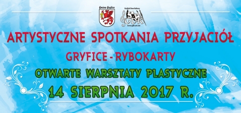 Gryficki Dom Kultury zaprasza wszystkich chętnych na otwarte warsztaty plastyczne, organizowane w ramach Artystycznych Spotkań Przyjaciół Gryfice – Rybokarty