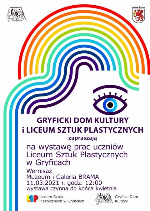 Zapraszamy na wernisaż wystawy prac uczniów Liceum Sztuk Plastycznych w Muzeum i Galerii &quot;Brama&quot; 11 marca 2021 - Gryficki Dom Kultury