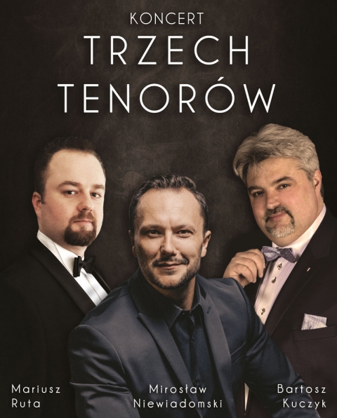 Gryfickie Lato Muzyczne 2020 - zapraszamy na koncert „Koncert Trzech tenorów” - 30.08.2020 godz. 17:00