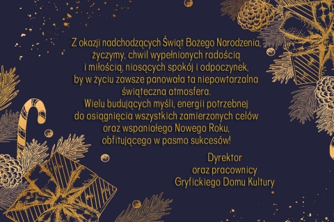 Świąteczne i noworoczne życzenia od Dyrektor i parcowników Gryfickiego Domu Kultury