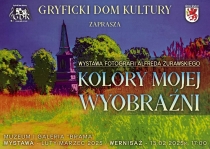 Gryficki Dom Kultury zaprasza na wystawę fotografii pt. &quot;Kolory mojej wyobraźni&quot; - 13 lutego 2025 r.