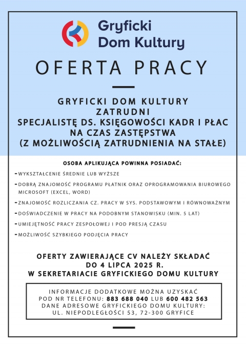 Gryficki Dom Kultury zatrudni Specjalistę ds księgowości kadr i płac na czas zastępstwa (z możliwością zatrudnienia na stałe)