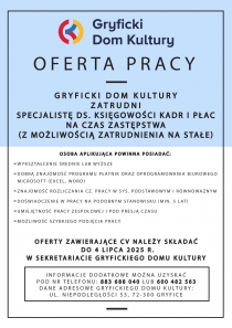 Gryficki Dom Kultury zatrudni Specjalistę ds księgowości kadr i płac na czas zastępstwa (z możliwością zatrudnienia na stałe)