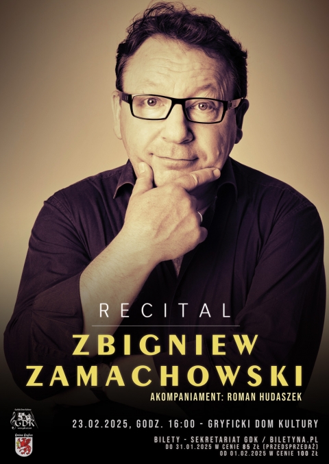 Gryficki Dom Kultury zaprasza na recital Zbigniewa Zamachowskiego - 23.02.2025