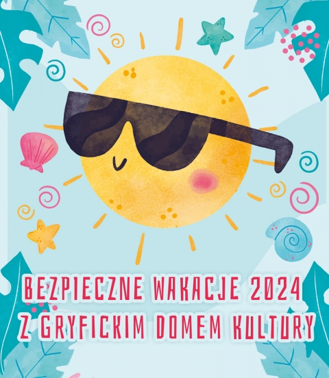 WAKACJE 2024 Z GDK – „TEATR NA PODUCHACH” i „LETNIA AKADEMIA MŁODEGO MUZYKA” - czwartek 18 lipca godz.11,00