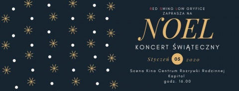 Zapraszamy na Koncert Świąteczny - NOEL - 5 stycznia