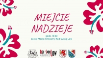 Miejcie Nadzieje - nagrania wybranych utworów w wykonaniu Orkiestry Red Swing Low Gryfice - Gryficki Dom Kultury