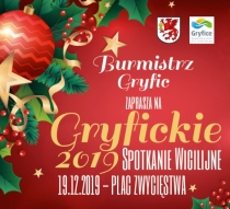 „GRYFICKIE SPOTKANIE WIGILIJNE 2019&quot;