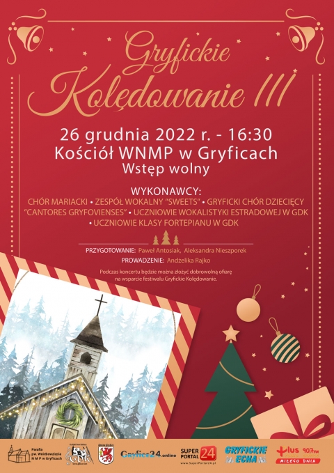 Zapraszamy na III już odsłonę Gryfickiego Kolędowania - 26.12.2022 r. godz. 16:30