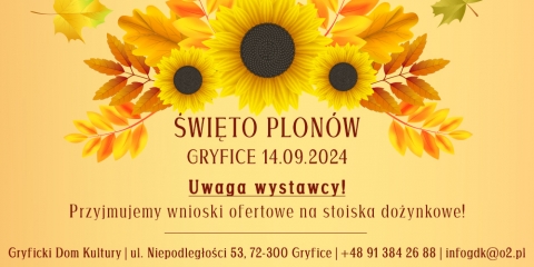 Gminne obchody &quot;Święta Plonów&quot; w Gryficach - zaproszenie dla wystawców | 2024