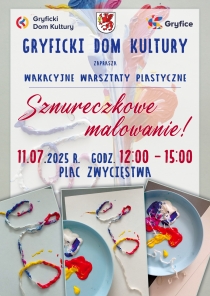 Gryficki Dom Kultury zaprasza na Wakacyjne Warsztaty Plastyczne!