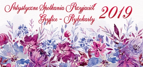 XX ARTYSTYCZNE SPOTKANIA PRZYJACIÓŁ GRYFICE – RYBOKARTY 2019