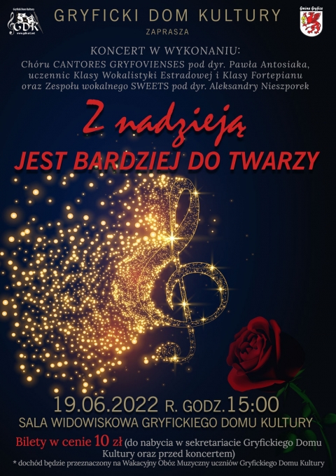 GRYFICKI DOM KULTURY zaprasza na koncert &quot;Z nadzieją jest bardziej do twarzy&quot;